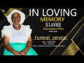 FUNERAL SERVICE OF SIAVHE MAUNGEDZO ELISA FUNERAL SERVICE OF SIAVHE MAUNGEDZO ELISA