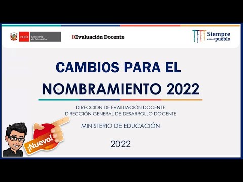 CAMBIOS PARA EL NOMBRAMIENTO DOCENTE 2022-2023- LO ULTIMO DEL MINEDU