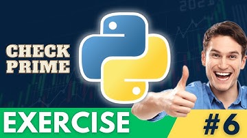 Python Exercises - Check Prime Number (Daily Python Practice #6)