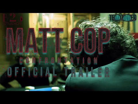 Matt Cop: Confrontation (2023) | Official Trailer