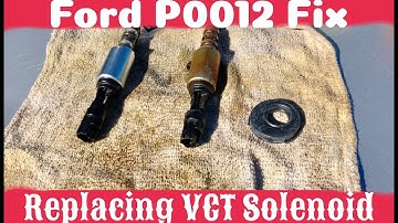 How To Fix Ford P0012 Code ( VCT Solenoid replace )