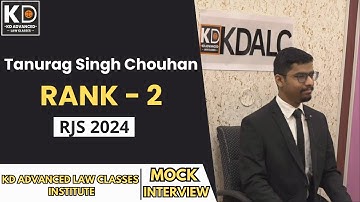 Tanurag Singh Chouhan, Rank-2, RJS 2024 | ENGLISH MEDIUM | Mock Interview | KDALC