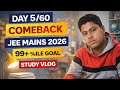 Day 5/60 | Late Start, Big Dream 💪 JEE Mains 2026 Study Vlog [Sec Dropper] #jee 