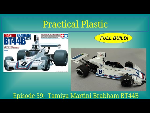 Episode 59: Tamiya Martini Brabham BT44B, Full Build - YouTube