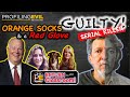 Orange Socks &amp; Red Glove Convict Killer | Profiling Evil