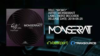 Monserratt -  Iroko (Original Mix)