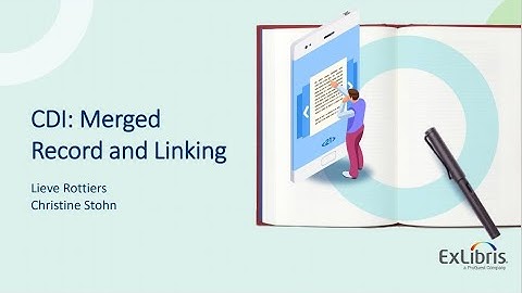 CDI: Merged Record and Linking