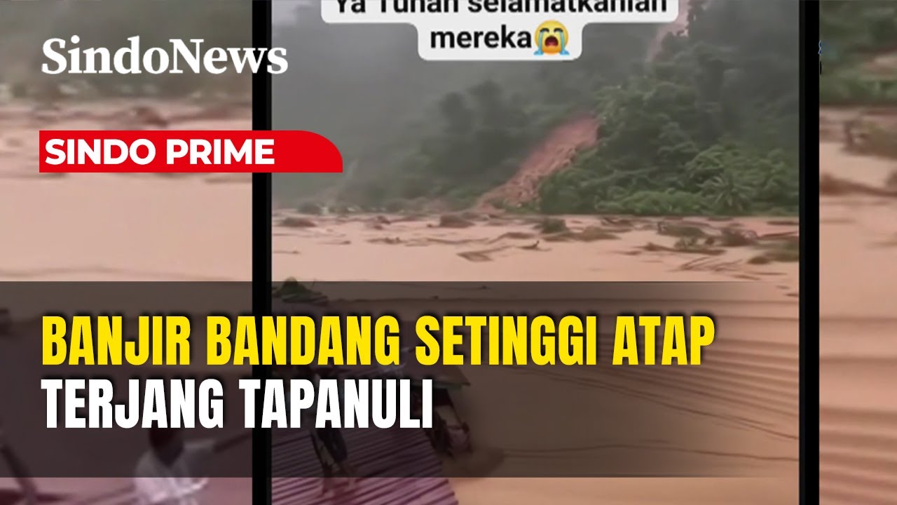 Alarm Merah! Sumatra Diterjang Tiga Bencana Besar Sekaligus | Sindo Prime | 27/11