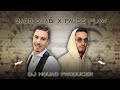 Badre Ouabi X Pause Flow Darba Orca Ft Dj Mouad Producer Remix Badre Ouabi X Pause Flow Darba Orca Ft Dj Mouad Producer Remix