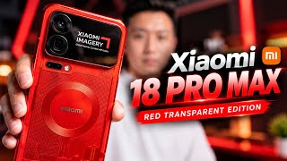 Xiaomi 18 Pro Max Transparent Edition — The Wildest Flagship Of 2026?