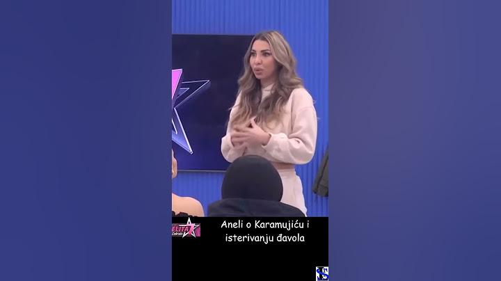 Zadruga Elita? Aneli o Karamujiću