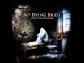 My Dying Bride - A tapestry scorned