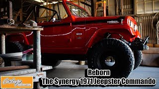 Reborn – The Synergy Manufacturing 1971 Jeepster Commando JK