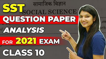 SST Question Paper Analysis | Class 10th | CBSE 2020-2021