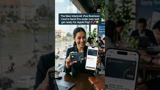 🚀 New InterLink Visa Business Card 😏💳🍎 Apple Pay users… coming soon 🚀🫡#InterLink #ITLG #ITL