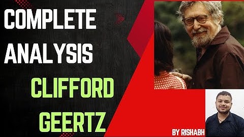 Clifford Geertz | Interpretation of Cultures | Thick Description | Balinese Cockfight