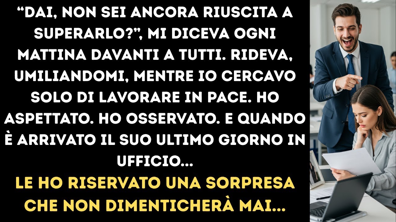 Derideva il mio divorzio ogni giorno al lavoro — così ho reso indimenticabile il suo ultimo giorno.