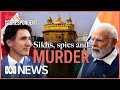 Sikhs spies and murder investigating indias alleged hit on foreign soil  foreign correspondent