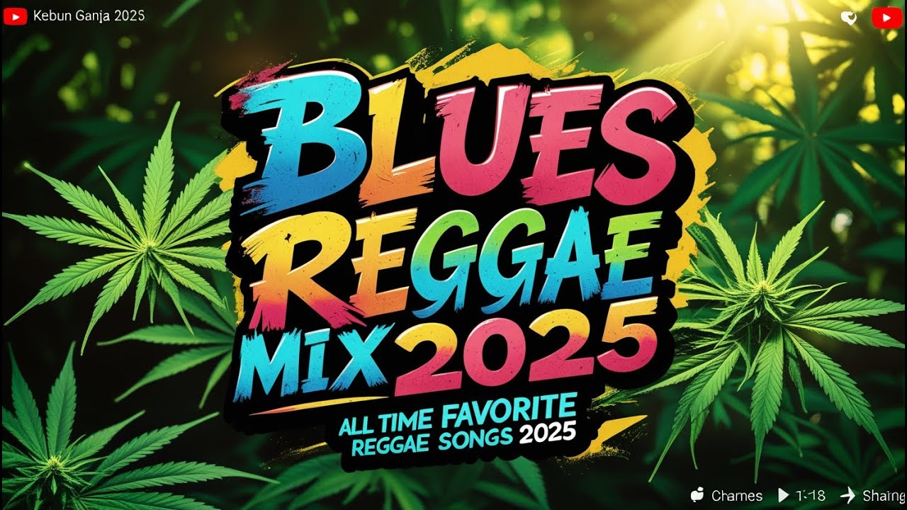 BLUES REGGAE MIX BEST 2025 - Most Requested Reggae Songs 2025 - REGGAE MUSIC HITS 2025