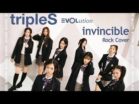 tripleS(트리플에스) EVOLution ‘Invincible’ Rock Cover