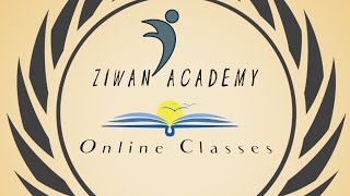 #Ziwan_Academy #Education ZIWAN ACADEMY_Online Classes By Wasi Sir_2021