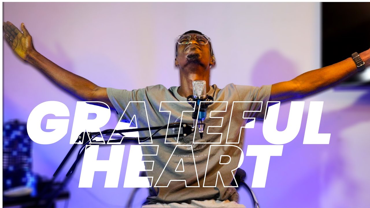 I’m Grateful – Gratitude Worship Song (Cover) | Praise