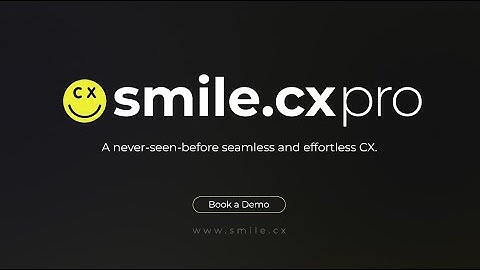 How Smile.CX PRO is transforming Customer Experience in Banking | The future of CX in banks