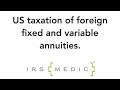 US taxation of foreign annuities: How it works