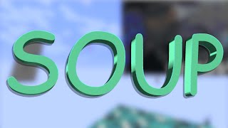 SOUP Announcement Trailer