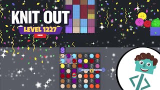 Knit Out Level 1227 | Hard | Walkthrough | No Boosters