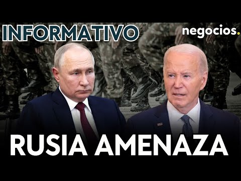 INFORMATIVO: Rusia amenaza con armar a los enemigos de EEUU, Biden avisa a Putin e Ir&aacute;n vs Israel