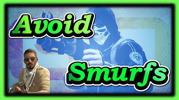 How to get rid of Smurfs in CS:GO