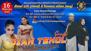 LIVE STREAMING   DIAN TENOL GROUP  KARANG WANGUN Hari Minggu 16 FEBRUARI 2025    Pimp.DIAN TENOL