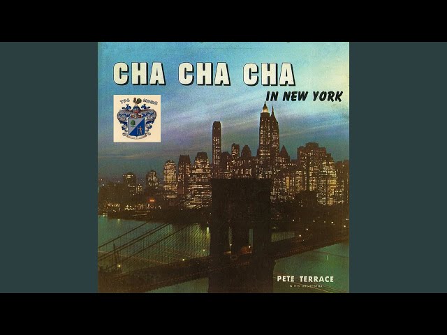 Pete Terrace - Manhattan Cha Cha Cha