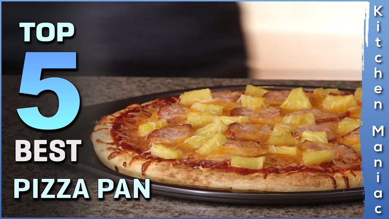 The Best Pizza Pans of 2023, Tested and Reviewed