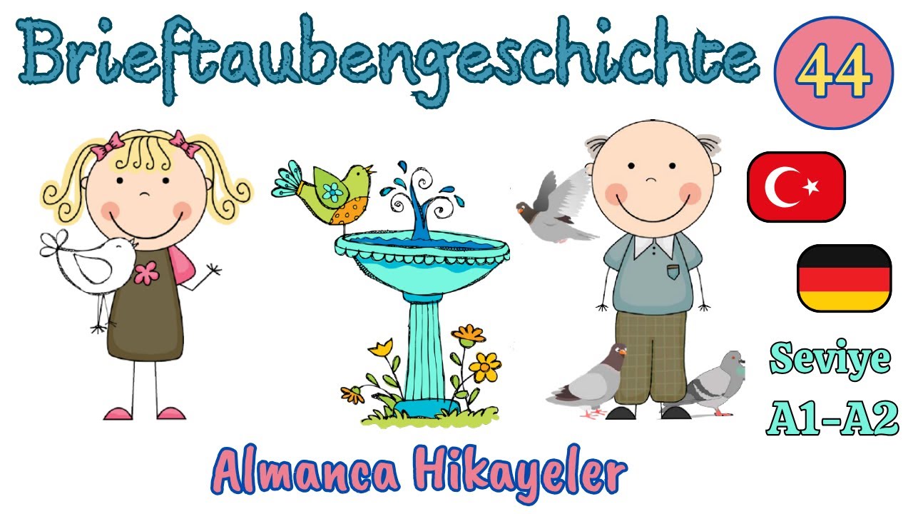 Almanca A1 Hikayeler Pdf Almanca Hikayeler 44 | A1-A2 Seviyesi | Brieftaubengeschichte