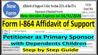 How to Fill out Form I-864 Affidavit of Support Petitioner with Dependent Children