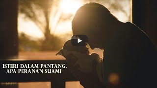 1001 Tips Berpantang|Peranan Suami Bila Isteri Dalam Pantang