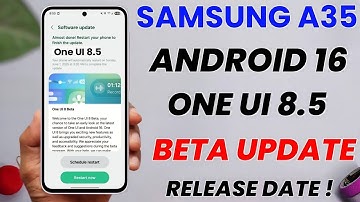 Samsung A35 5G One UI 8.5 Beta Update Release Date ! 🤩🤩
