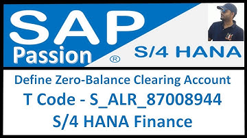 Define Zero-Balance Clearing Account | Document splitting | T Code - S_ALR_87008944 | HANA Finance