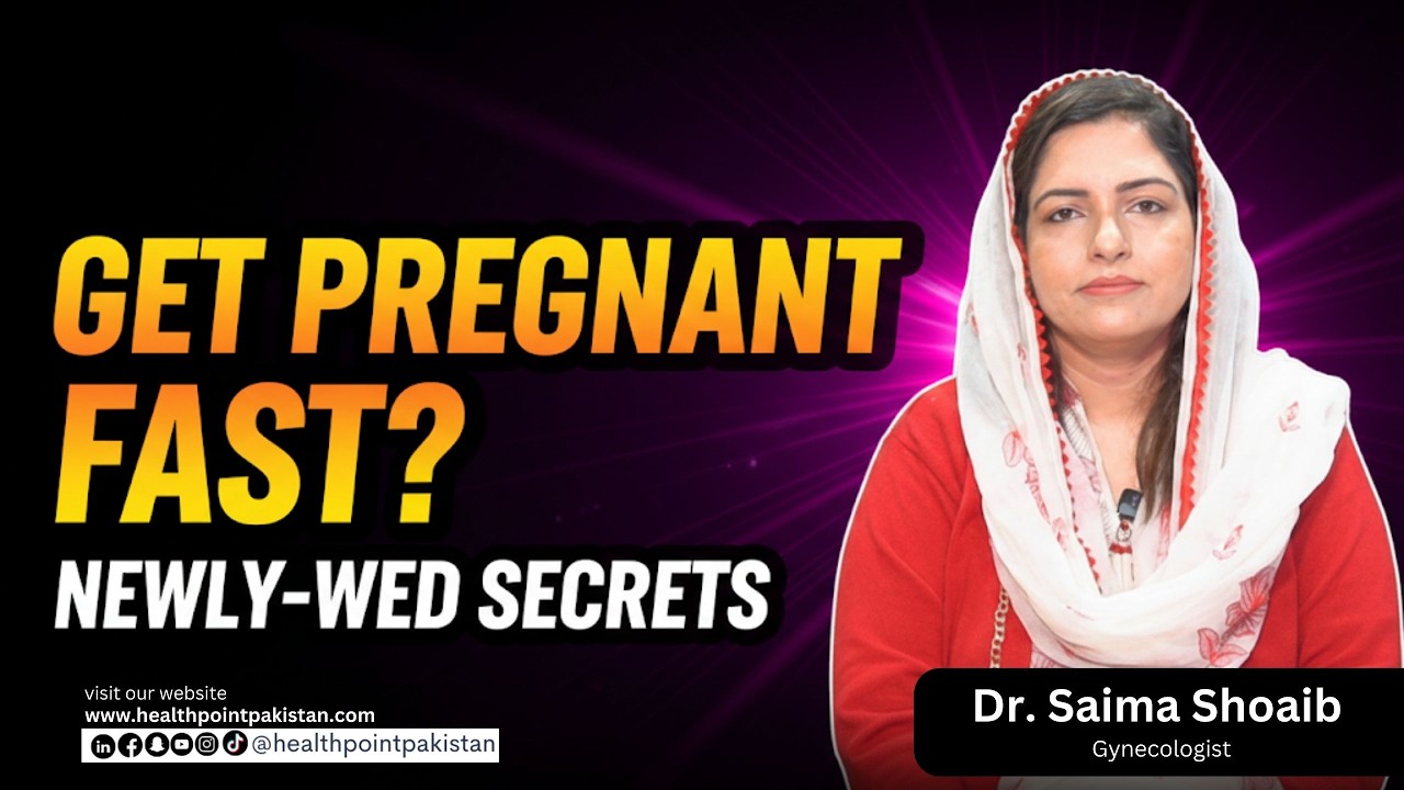 Tips & Tricks for Newly-Wed Couples to Get Pregnant Fast | Get Pregnant Fast | Dr. Saima Shoaib