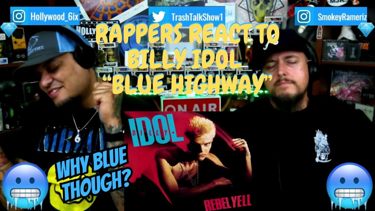 Rappers React To Billy Idol 