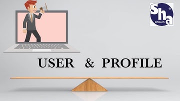 User and Profile !! SHA Infotech with Upendra Roy