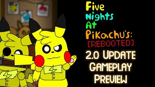 Five Nights At Pikachus Rebooted Version 2.0 - Gameplay Preview