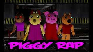 PIGGY RAP