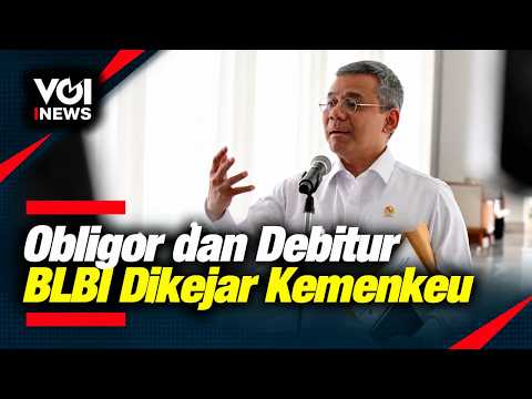 BLBI Debt Paid Off, Ministry of Finance Now Pursuing BLBI Obligors, May Be Made Public
