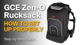 GCE Zen-O Rucksack Setup Guide | How to Set Up Properly (Step-by-Step)