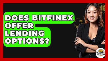 Does Bitfinex Offer Lending Options? - CryptoBasics360.com