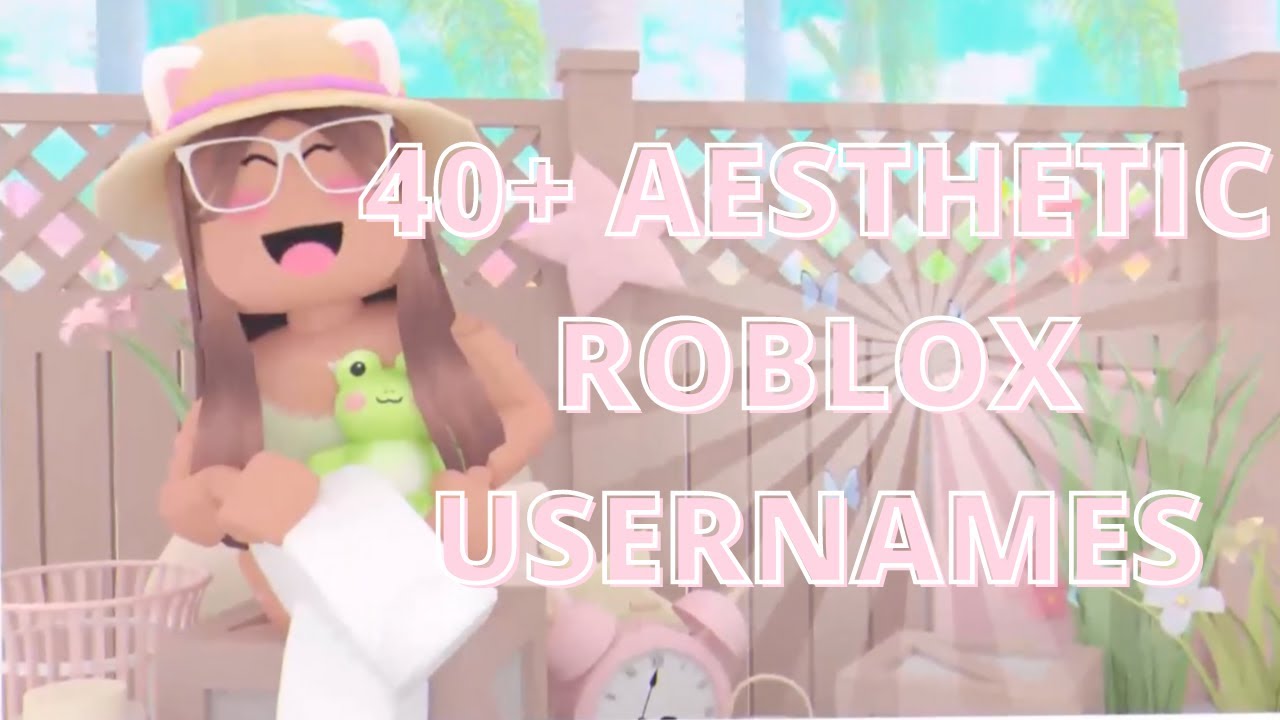 40+ Aesthetic Roblox Usernames, YouTube