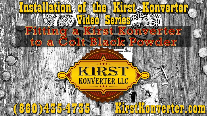 Fitting a Kirst Konverter to a Colt Black Powder